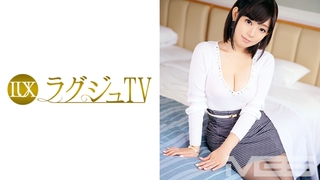 259LUXU 神埼瑠樺 27歳 元受付嬢 ラグジュTV231 259LUXU-251