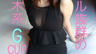 FC2 PPV 685655 六本木系Gカップ美巨乳素人娘　クラブで即マンGET「中はだめぇと言う彼女に中出し種付けSEX